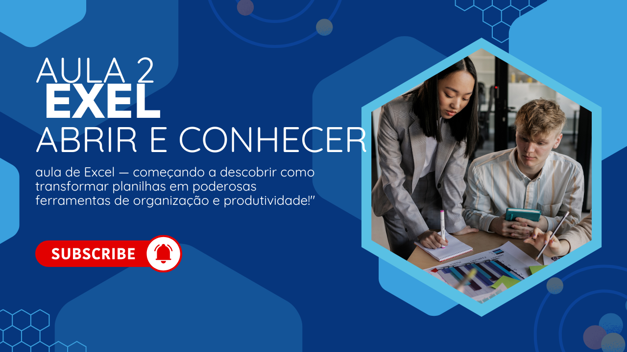 Abindo e Conhecendo Exel